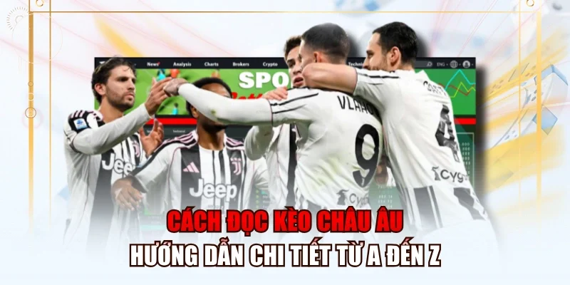 Cách đọc Kèo châu Âu